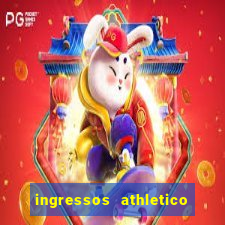 ingressos athletico x flamengo